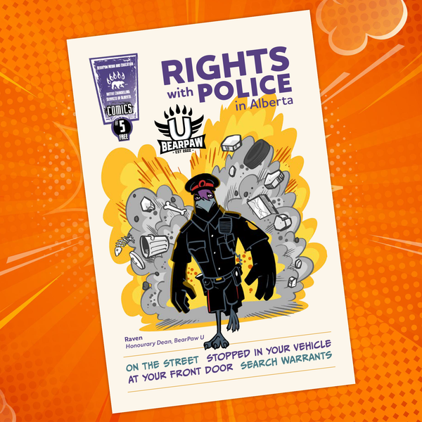 Rights with Police in Alberta - Comic Book