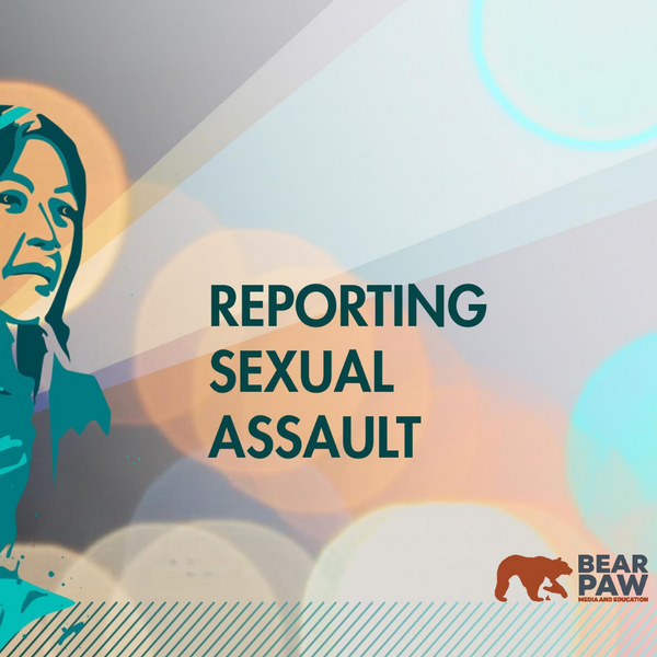 REPORTING SEXUAL ASSAULT BOOKLET